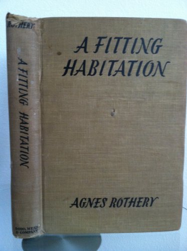 A Fitting Habitation B0007EGBFM Book Cover