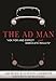 The Ad Man - Ask for and Expect Immediate Great Results