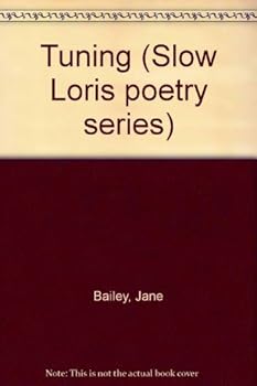 Hardcover Tuning (Slow Loris poetry series) Book