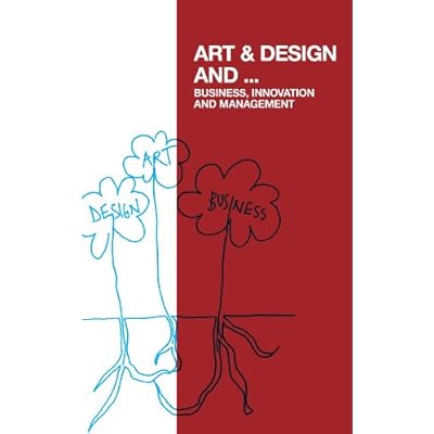 Art & Design and ... Business, Innovation and Management
