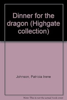 Unknown Binding Dinner for the dragon (Highgate collection) Book