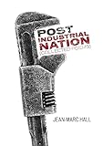  Post Industrial Nation