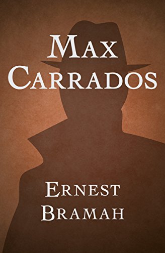 Max Carrados - Kindle edition by Bramah, Ernest. Literature &amp; Fiction  Kindle eBooks @ Amazon.com.