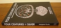 Four Centuries of Silver: Personal Adornment in the Qing Dynasty and After 1588860310 Book Cover