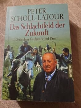 Paperback Das Schlachtfeld der Zukunft. Zwischen Kaukasus und Pamir. [German] Book