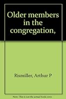 Older members in the congregation, B0007E1YCM Book Cover