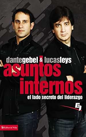 Asuntos Internos: El lado secreto del liderazgo (Especialidades Juveniles)