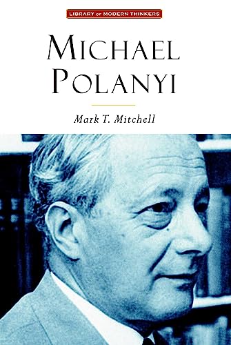 Michael Polanyi: The Art of Knowing (English Edition)
