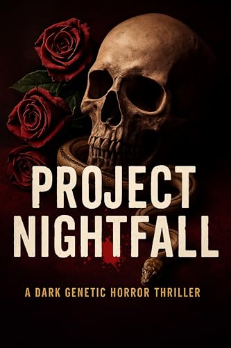 Project Nightfall: A Dark Genetic Horror Thriller Romance (Clean Reads Collection)