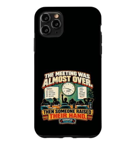 The Meeting Was Over Funny Teacher �X�}�z�P�[�X iPhone 11 Pro Max �p