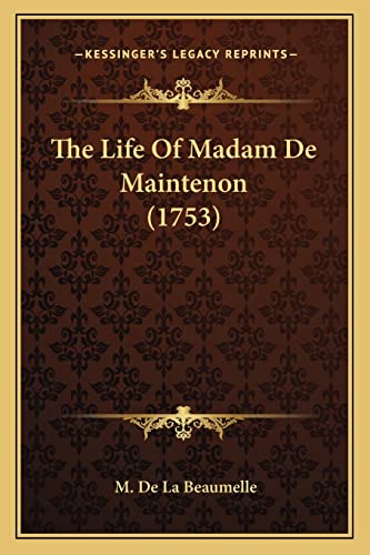 The Life Of Madam De Maintenon (1753)