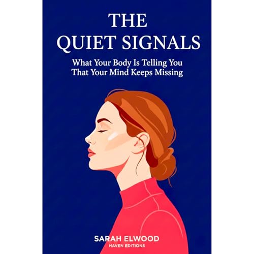 The Quiet Signals Audiobook By Sarah Elwood cover art