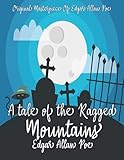 A Tale of the Ragged Mountains By Edgar Allan Poe Annotated.