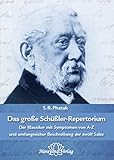 Das große Schüßler-Repertorium: Der Klassiker mit Symptomen von A-Z und einer umfangreichen Beschreibung der zwölf Salze - S. R. Phatak 