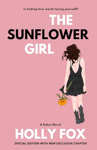 The Sunflower Girl: Is finding love worth losing yourself?