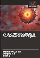 Osteoimmunologia W Chorobach PrzyzEbia (Polish Edition) 6200727511 Book Cover