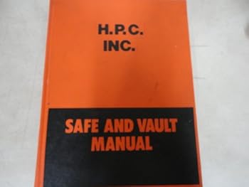 Unknown Binding H.P.C. Inc. Safe and Vault Manual Book