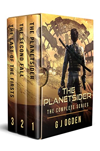 The Planetsider Trilogy: The Complete Sci-Fi Series (G J Ogden Space Opera Sci-Fi Box Sets Book 9)