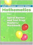 Spiral Review and Test Prep Masters Workbook Grade 1 (Scott Foresman Mathematics)