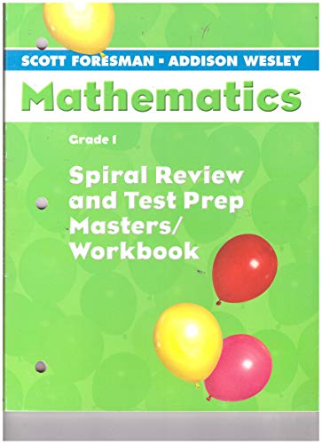 Spiral Review and Test Prep Masters Workbook Grade 1 (Scott Foresman Mathematics)