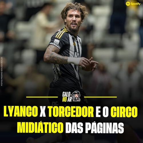 Lyanco x Torcedor: At&eacute; onde vai?