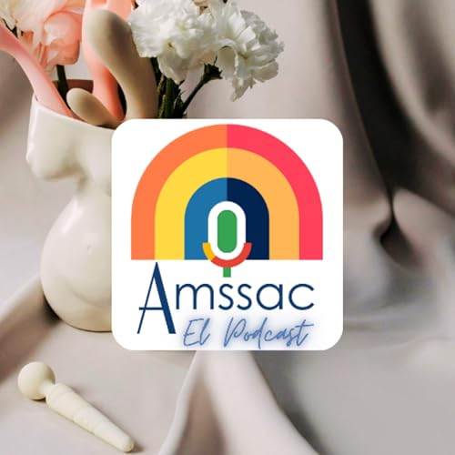 Page de couverture de AMSSAC Episodio 4 | 2 de agosto, 2024