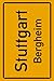 Stuttgart Bergheim: Deine Stadt, deine Region, deine Heimat! | Passwort Buch DIN A5 120 Seiten Geschenk (German Edition)