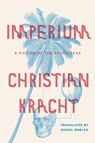 Imperium: A Fiction of the South Seas Hardcover – July 14, 2015