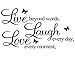 Produktbild Ecloud Shop LIVE LAUGH LOVE Wandtattoo Wandaufkleber Wandsticker Wandbilder Deko. PVC