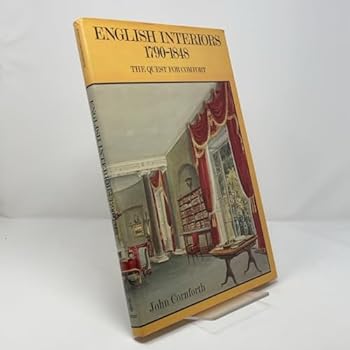 Hardcover English Interiors 1790-1848: The Quest for Comfort Book