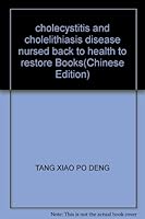 cholecystitis and cholelithiasis disease nursed back to health to restore Books 7534121191 Book Cover