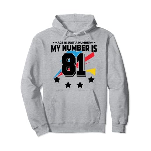 Age Is Just Number - Deportes 81 años de edad, divertido cumpleaños 81 Sudadera con Capucha