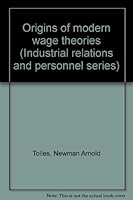 Origins of Modern Wage Theories B0000CMIOT Book Cover