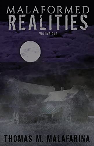 Malaformed Realities Volume 1 1620065320 Book Cover