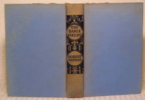 The Barly fields,: A collection of five novels B00086UQKK Book Cover