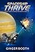 Spaceship Thrive (Thrive Space Colony Adventures)