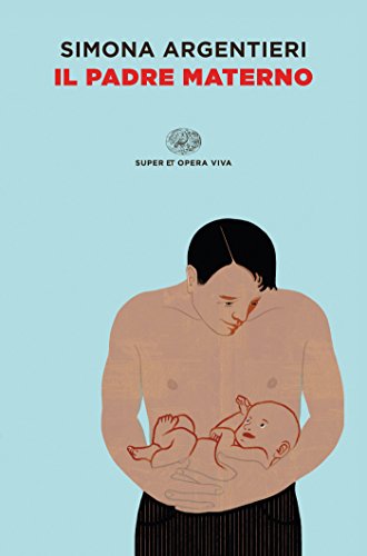 Il padre materno (Super ET. Opera viva)