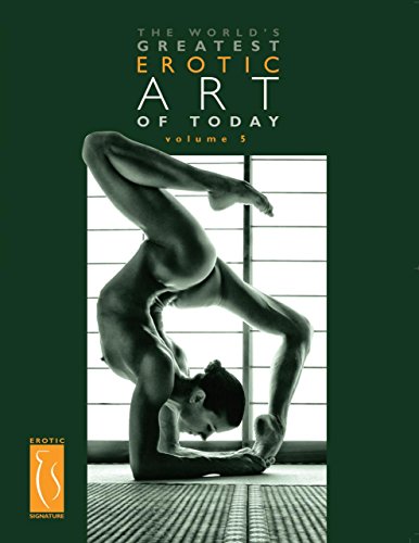 The World's Greatest Erotic Art of Today - Volume 5