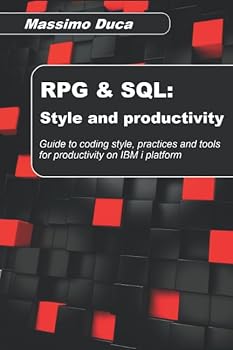 Paperback RPG & SQL: Style and productivity: Guide to coding style, practices and productivity tools for the IBM i platform Book