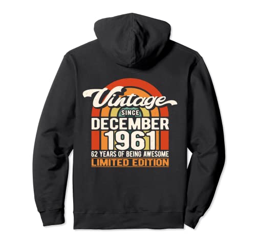 62 Years of Awesome Vintage Diciembre 1961 - Cumpleaños 62 Sudadera con Capucha