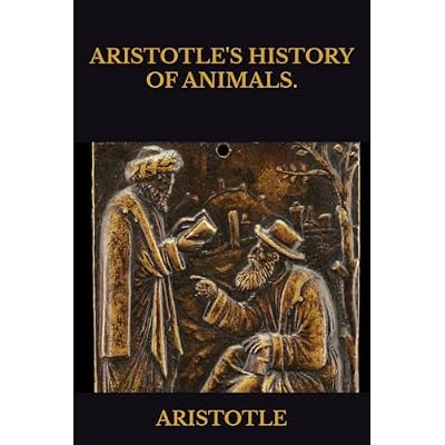 ARISTOTLE'S HISTORY OF ANIMALS.