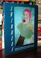 Swimmers: Seventy International Photographers 0893813257 Book Cover