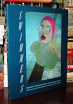 Swimmers: Seventy International Photographers
