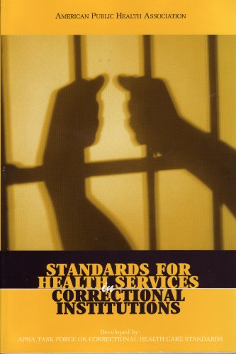 Standards for Health Services in Correctional Institutions