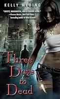 Algopix Similar Product 7 - Three Days to Dead (Dreg City, Book 1)