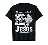 Christian Women I'm Covered By The Blood Of Jesus Christ T-Shirt