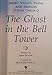 The Ghost in the Bell Tower (Sweet Valley Twins Super Chillers)