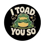 Zoom IMG-2 i toad you so funny Zoom IMG-2 i toad you so funny