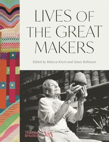 Lives of the Great Makers (V&A Museum)