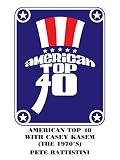 AMERICAN TOP 40 WITH CASEY KASEM (THE 1970'S)